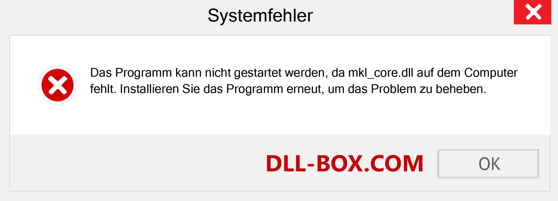 mkl_core.dll-Datei fehlt?. Download für Windows 7, 8, 10 - Fix mkl_core dll Missing Error unter Windows, Fotos, Bildern