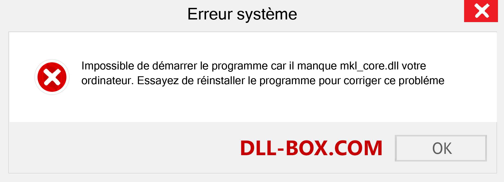 Le fichier mkl_core.dll est manquant ?. Télécharger pour Windows 7, 8, 10 - Correction de l'erreur manquante mkl_core dll sur Windows, photos, images