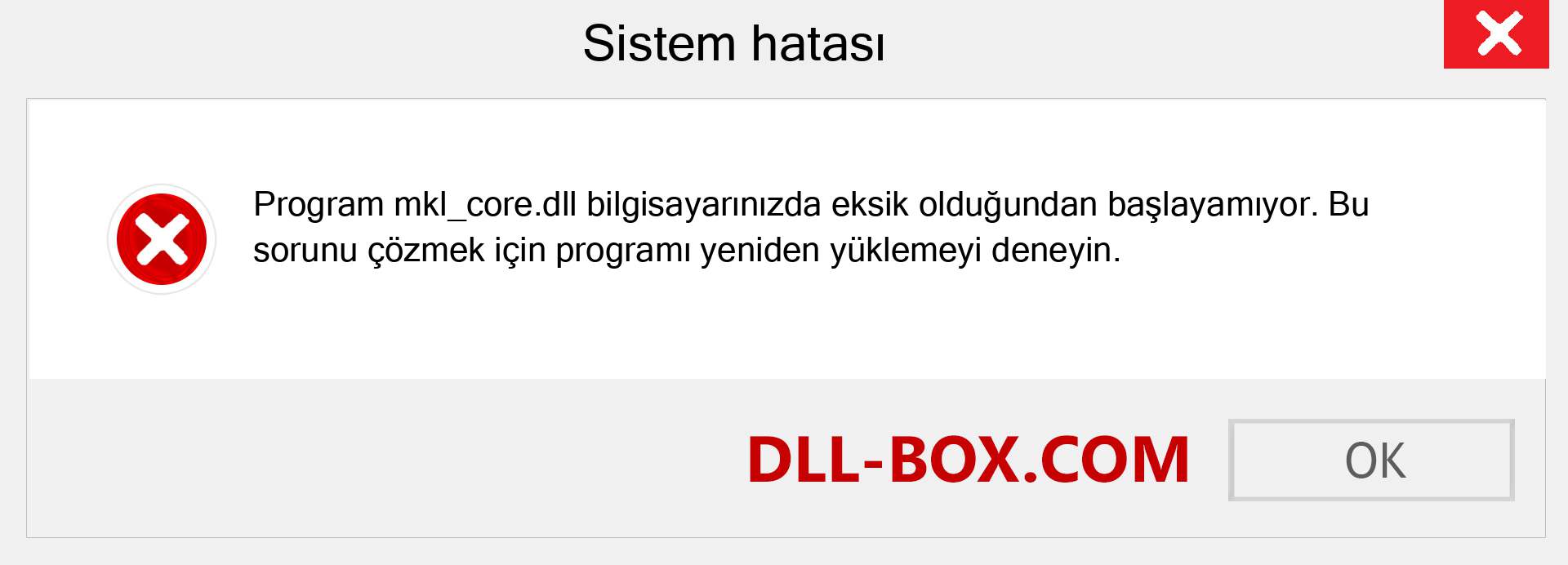 mkl_core.dll dosyası eksik mi? Windows 7, 8, 10 için İndirin - Windows'ta mkl_core dll Eksik Hatasını Düzeltin, fotoğraflar, resimler